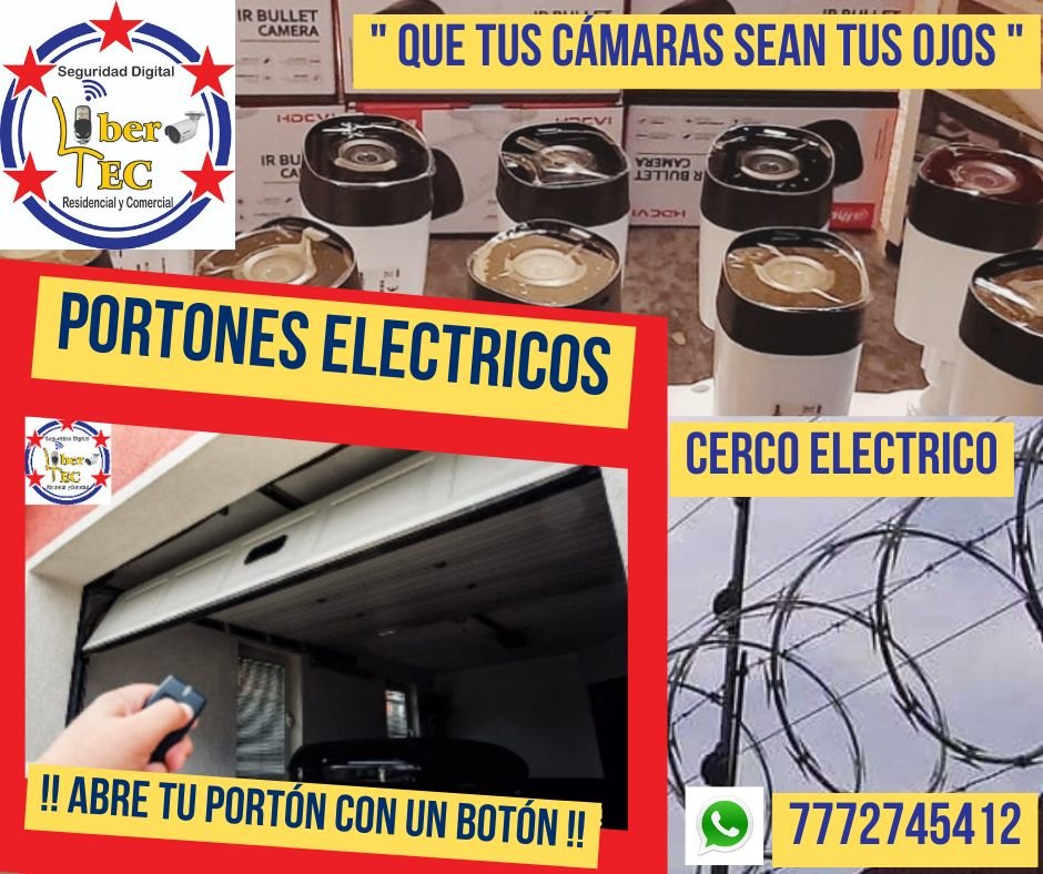 Portones eléctricos, cerco eléctrico y cámaras de seguridad
